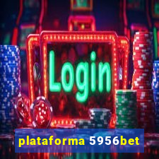 plataforma 5956bet